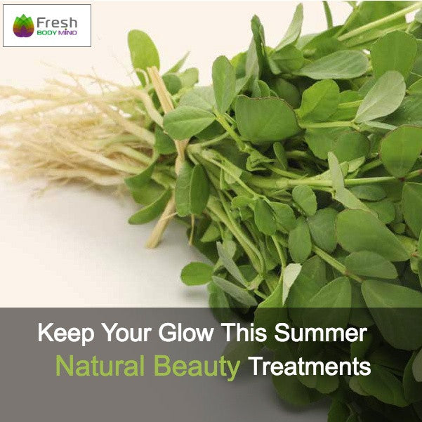 KEEP YOUR GLOW THIS SUMMER WITH NATURAL BEAUTY TREATMENTS