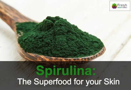SPIRULINA: THE SUPERFOOD FOR YOUR SKIN - Fresh Healthcare